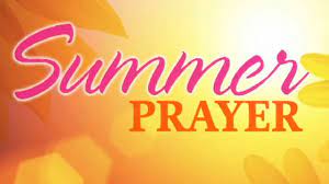 Summer Prayer